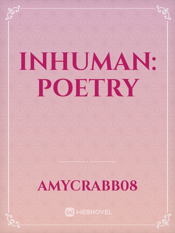 Inhuman: Poetry Book