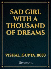 Sad girl with a thousand of dreams Book