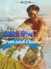 Deep Blue: Arem and Elaena Book