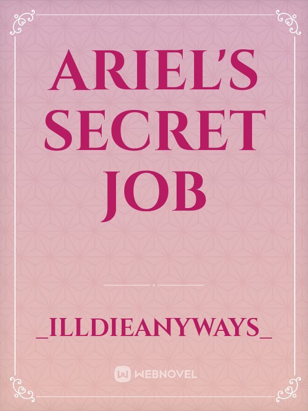 Ariel's Secret Job