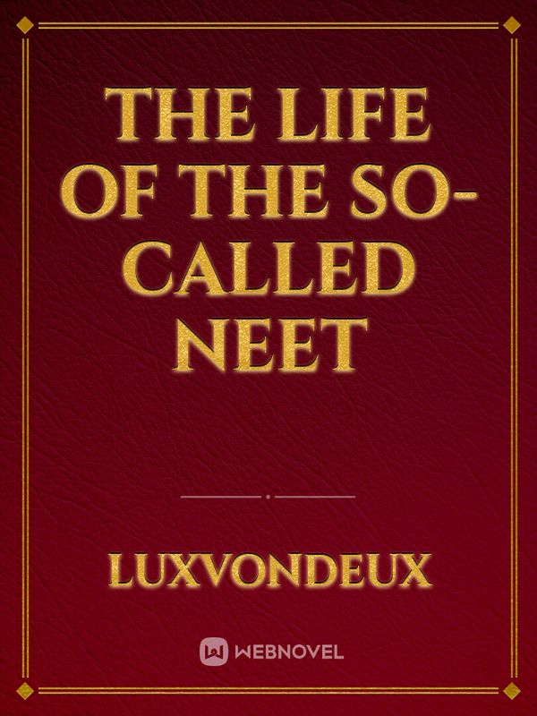 The Life of the So-Called NEET Book