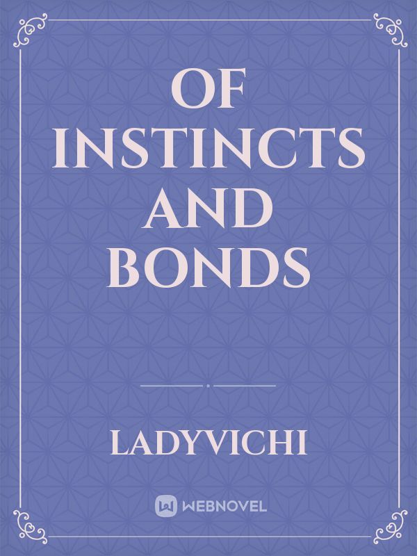 Of Instincts and Bonds Book