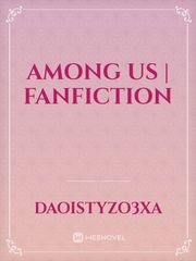 Among Us | Fanfiction Book