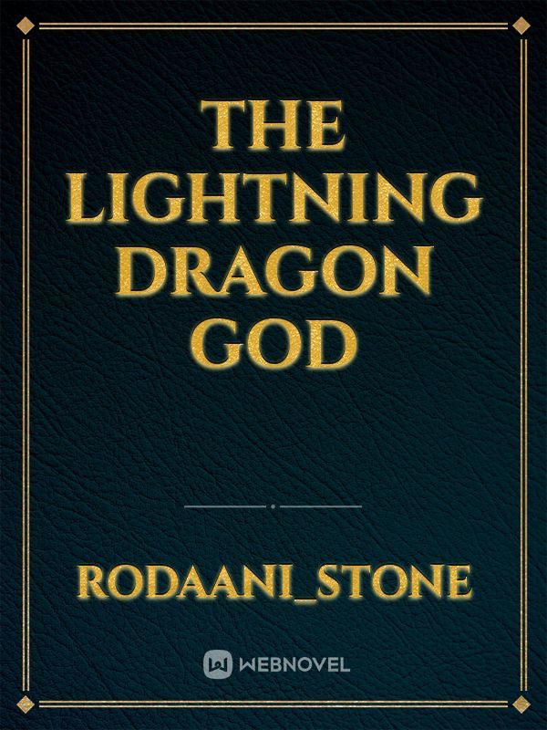 The Lightning Dragon God