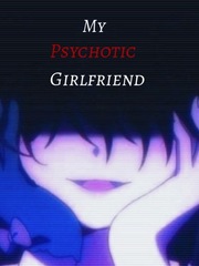 My Psychotic Girlfriend Book