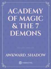 Academy of magic & the 7 demons Book
