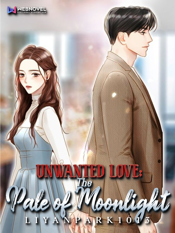 Unwanted Love: The Pale of Moonlight Book
