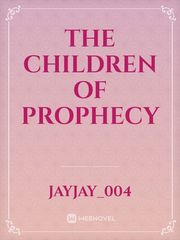 The Children of Prophecy Book
