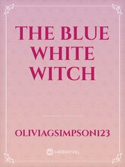 The blue white witch Book
