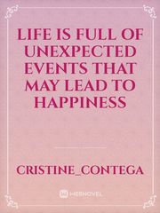 life is full of unexpected events that may lead to happiness Book