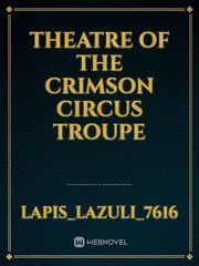 Theatre of the Crimson Circus Troupe Book