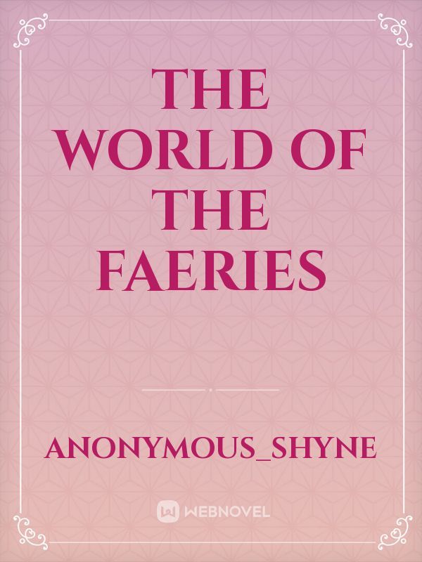 The World of the Faeries