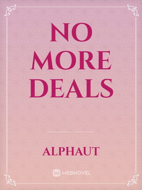 No More Deals