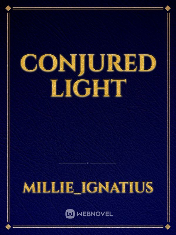 CONJURED LIGHT Book