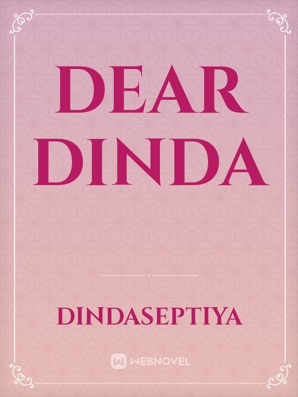 Dear Dinda