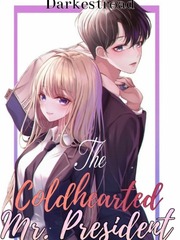 The Coldhearted Mr. President Book