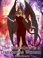 The Succubus is a Dangerous Woman Book