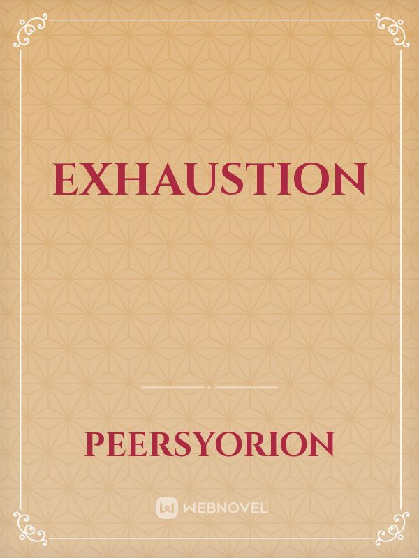 Exhaustion Book