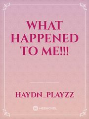 What happened to me!!! Book