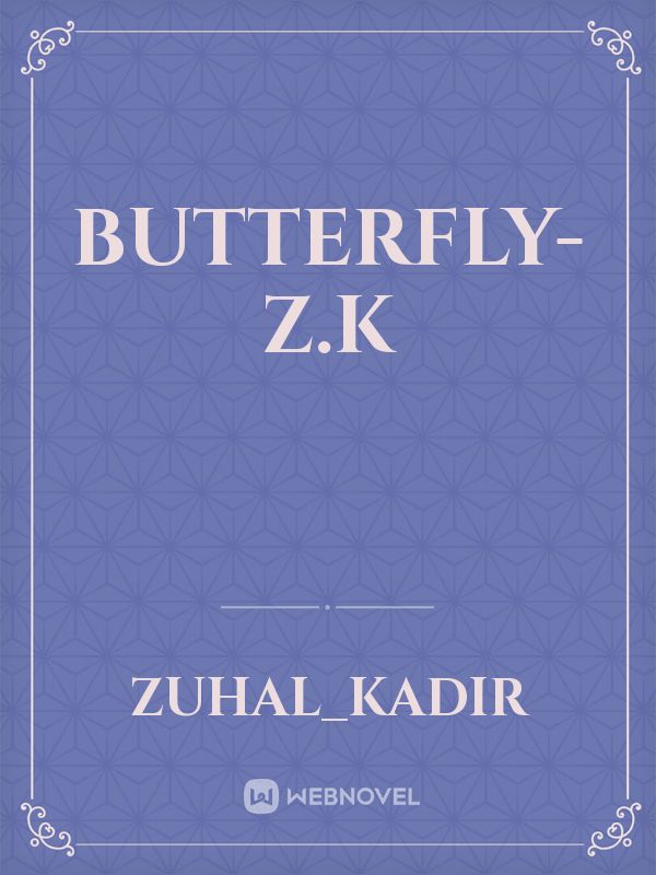 Butterfly- z.k Book