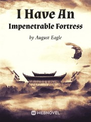 I Have An Impenetrable Fortress Book