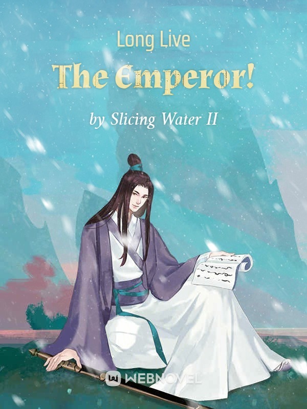 Long Live The Emperor! Book