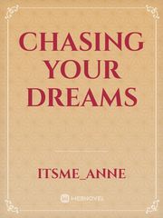 Chasing your dreams Book