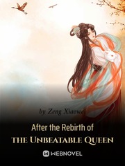 After the Rebirth of the Unbeatable Queen Book