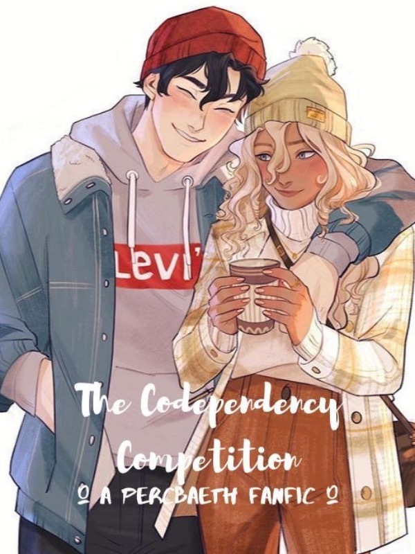 The Codependency Competition - A Percabeth Fanfic