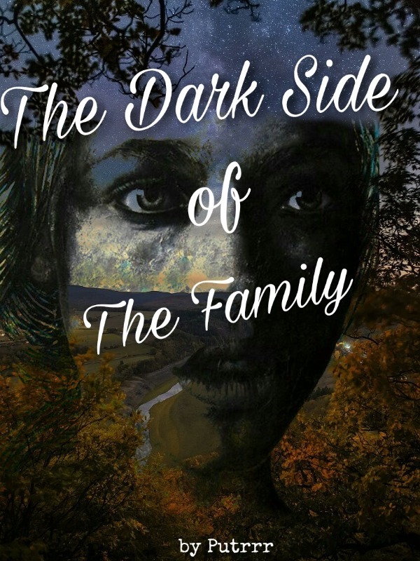 The Dark Side of The Family