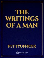 The Writings of a Man Book