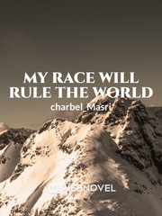 My race will rule the world ( rewritten) Book