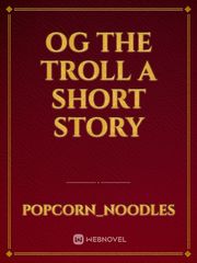og the troll a short story Book