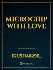 Microchip With Love Book