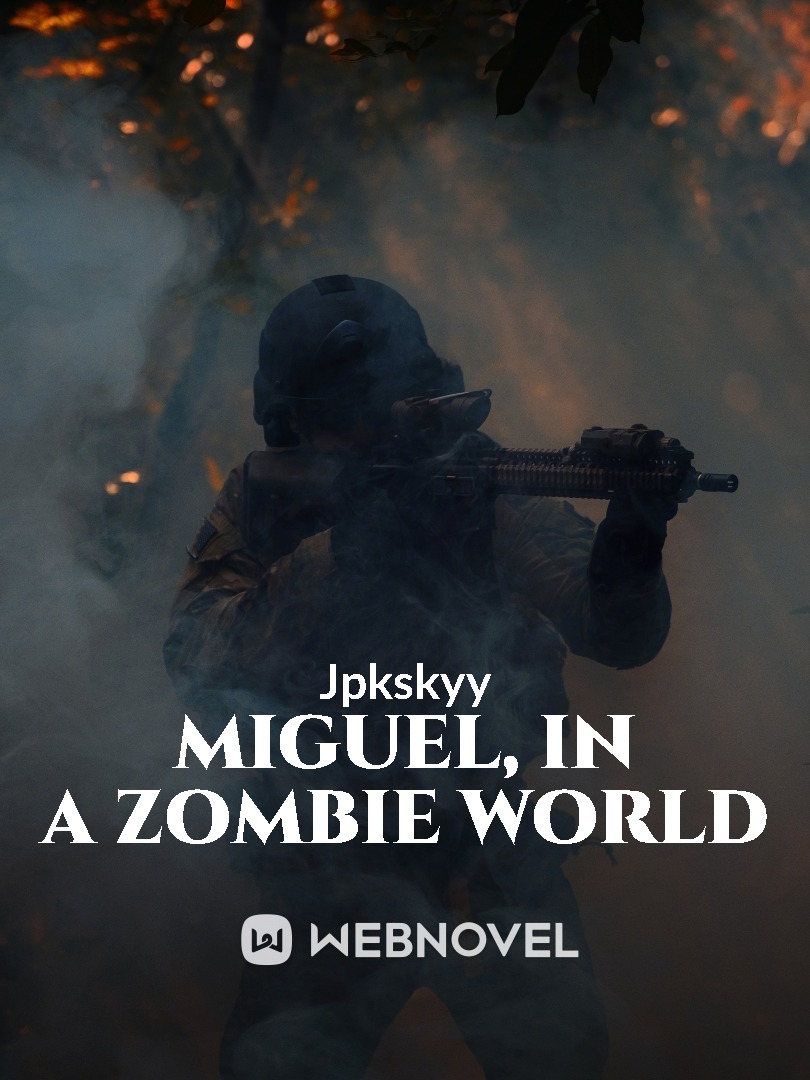 Miguel, in a zombie world Book