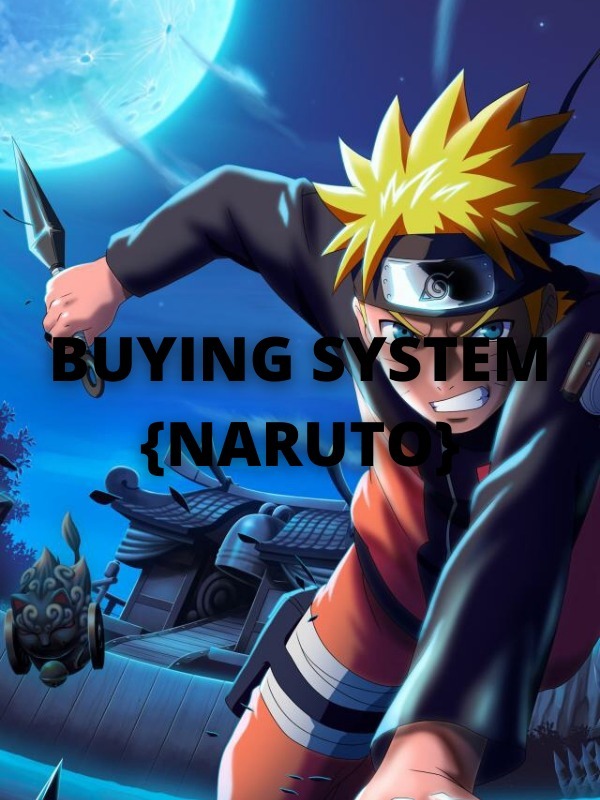Buying system {Naruto}