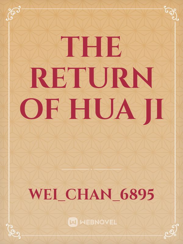 The return of hua ji Book