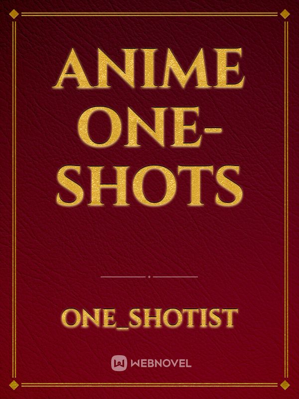 Anime One-Shots Book
