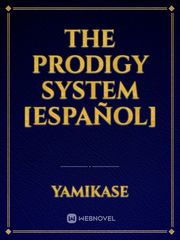 the prodigy system [Español] Book