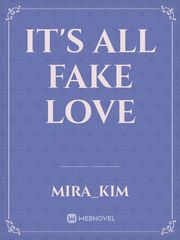 It's all fake Love Book