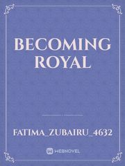 Becoming Royal Book