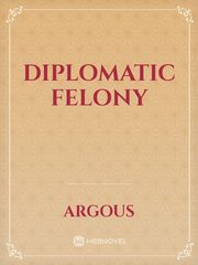 Diplomatic felony Book