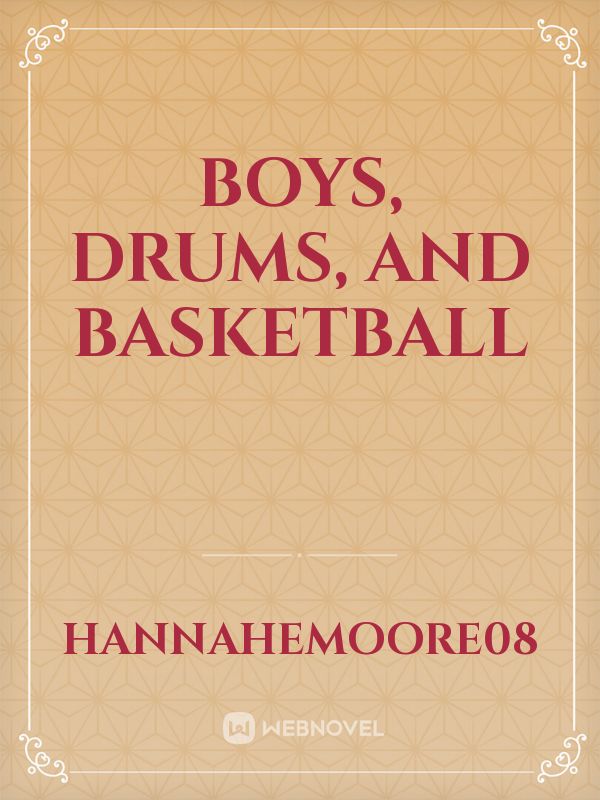 Boys, Drums, and basketball Book
