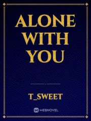 Alone with you Book