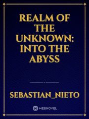 Realm of the Unknown: Into the Abyss Book