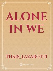 Alone in we Book