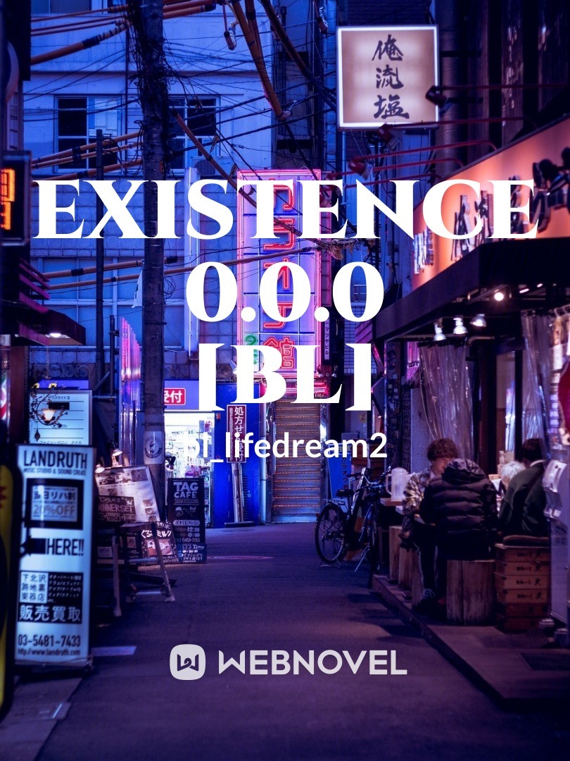 Existence 0.0.0 [BL]