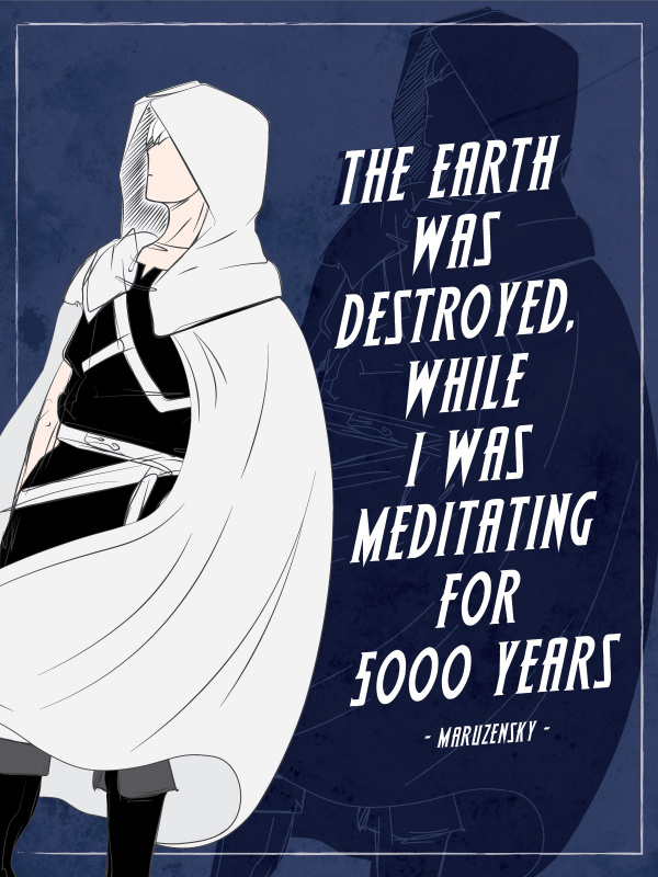 The Earth Was Destroyed While I Was Meditating for 5000 Years Book
