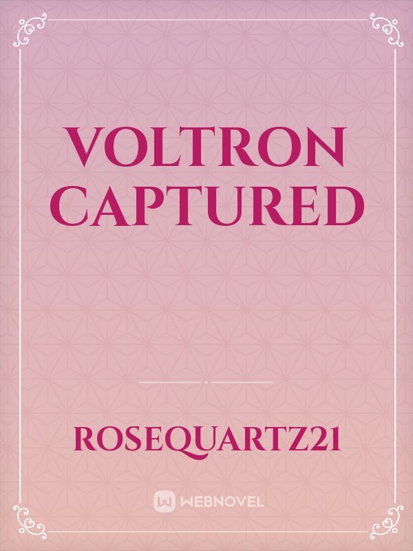 Voltron Captured