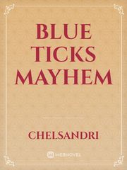 Blue Ticks Mayhem Book